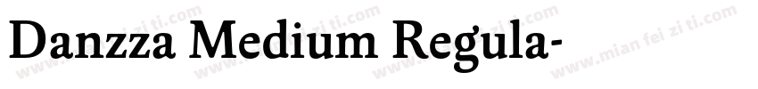 Danzza Medium Regula字体转换